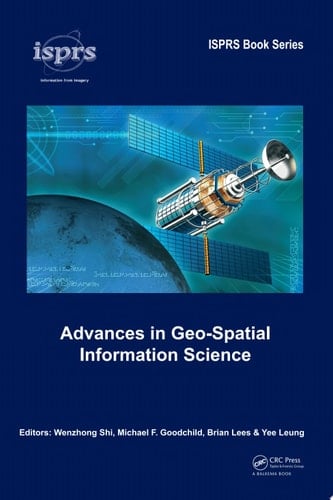 Advances in Geo-Spatial Information Science