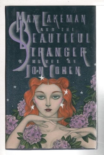 Max Lakeman and the Beautiful Stranger A Novel