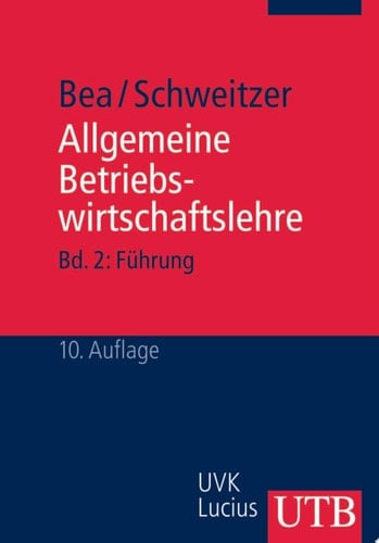 Allgemeine Betriebswirtschaftslehre 2 Bd. 2: Führung