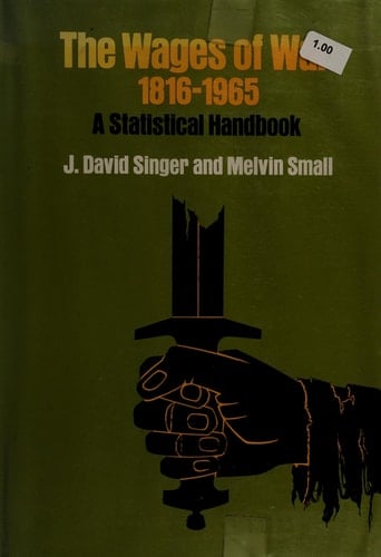 The Wages of War, 1816-1965 A Statistical Handbook