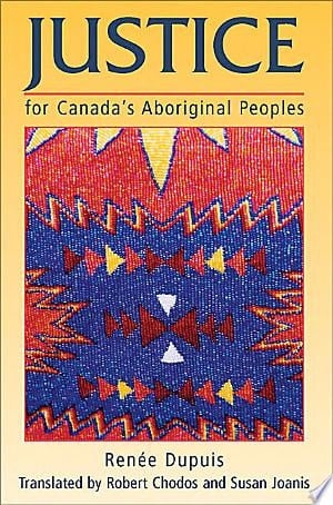 Justice for Canada's Aboriginal Peoples