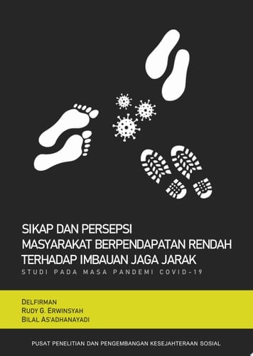 Sikap dan Persepsi Masyarakat Berpendapatan Rendah terhadap Imbauan Jaga Jarak Studi pada Masa Pandemi COVID-19