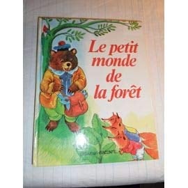 Le Petit monde de la forêt contes