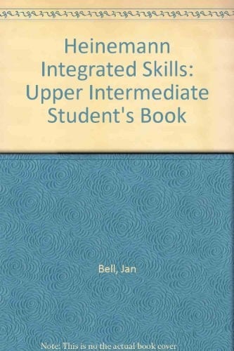 Heinemann Integrated Skills: Upper Intermediate: Skills Book (Heinemann Integrated Skills)