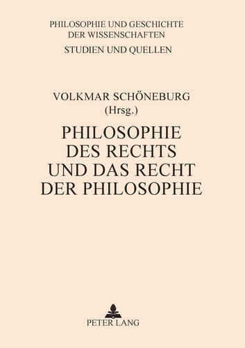 Philosophie des Rechts und das Recht der Philosophie: Festschrift für Hermann Klenner (Philosophie und Geschichte der Wissenschaften) (German Edition)