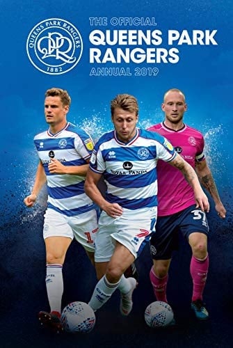 The Official Queens Park Rangers Annual 2019