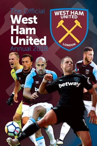 The Official West Ham United Annual 2019