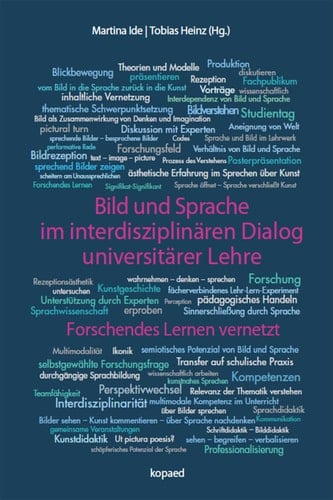 Bild und Sprache im interdisziplinären Dialog universitärer Lehre Forschendes Lernen vernetzt