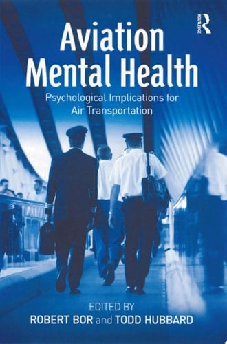 Aviation Mental Health Psychological Implications for Air Transportation