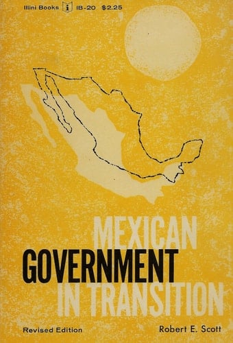 Mexican Government in Transition: Revised Edition