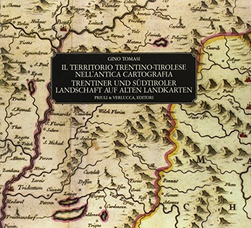 Il territorio trentino-tirolese nell'antica cartografia