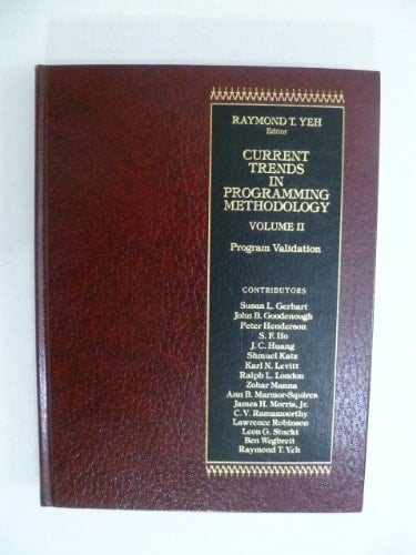 Current trends in programming methodology Program validation