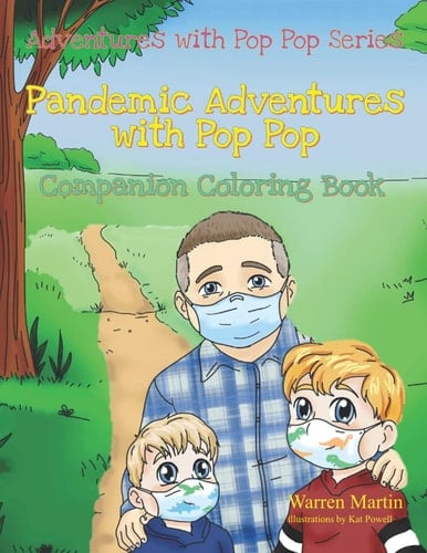 Pandemic Adventures with Pop Pop Companion Coloring Book (Adventures with Pop Pop)