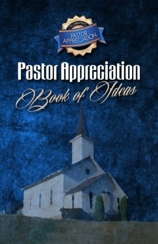 Pastor Appreciation Book of Ideas