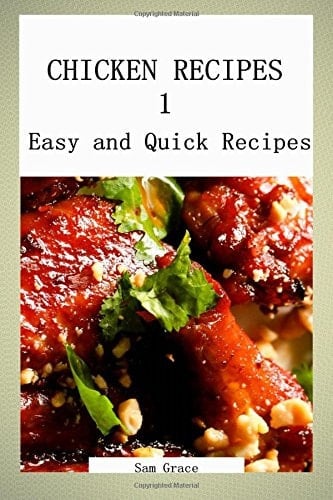 CHICKEN Recipes 1 Easy and Quick Recipes