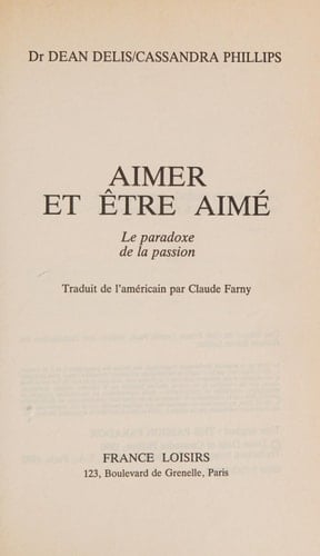 Aimer et être aimé le paradoxe de la passion