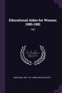 Educational Aides for Women 1980-1981: 1981