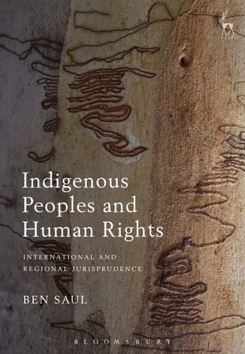 Indigenous Peoples and Human Rights International and Regional Jurisprudence