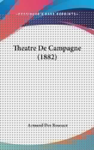 Theatre De Campagne (1882) (French Edition)