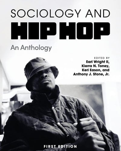 Sociology and Hip Hop An Anthology