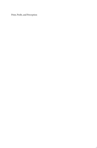 Print, Profit, and Perception Ideas, Information and Knowledge in Chinese Societies, 1895-1949