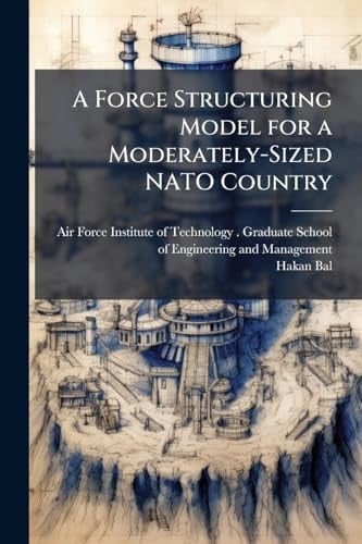 A Force Structuring Model for a Moderately-Sized NATO Country