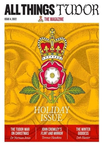 All Things Tudor: The Magazine, Issue 4