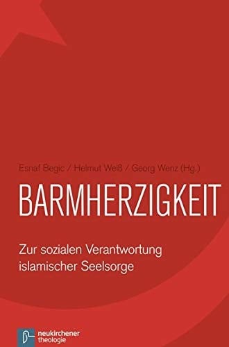Barmherzigkeit zur sozialen Verantwortung islamischer Seelsorge