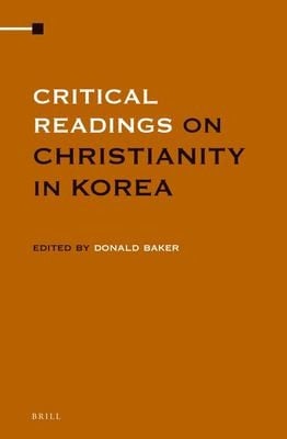 Critical Readings on Christianity in Korea