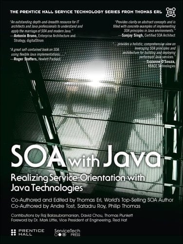SOA with Java Realizing Service-orientation with Java Technologies