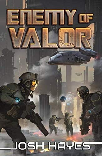Enemy of Valor A Military Sci-Fi Thriller (Valor Book 3)