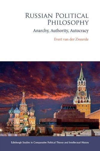 Russian Political Philosophy Anarchy, Authority, Autocracy