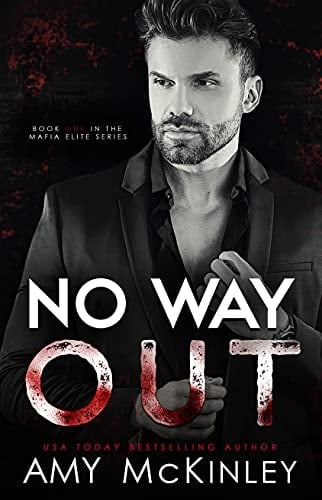 No Way Out: An Arranged Marriage Mafia Romance (Mafia Elite Book 1)