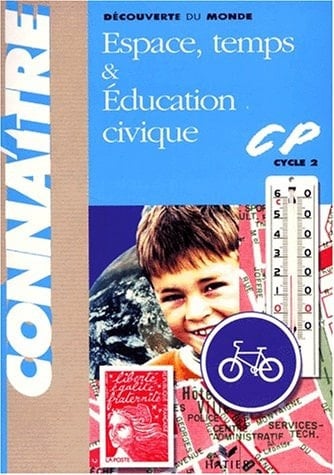 Espace, temps & éducation civique, CP découverte du monde