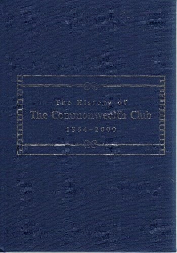 History of the Commonwealth Club 1954-2000