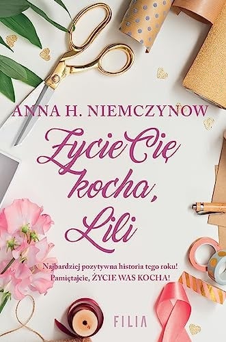 Życie Cię kocha, Lili
