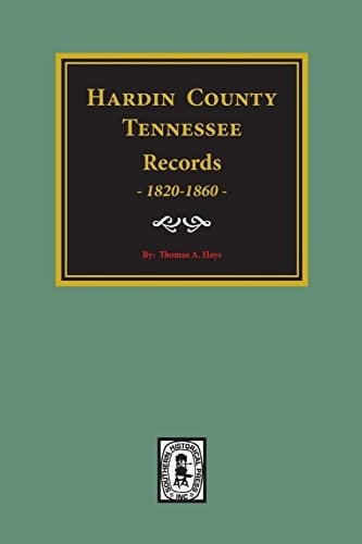 Hardin County, Tennessee Records, 1820-1860