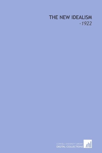 The New Idealism: -1922