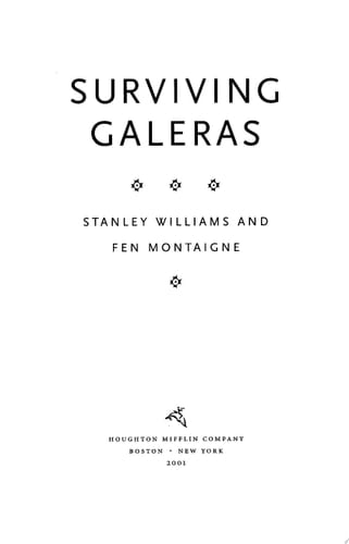 Surviving Galeras