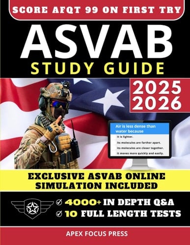 ASVAB Study Guide The Most Updated Exam Prep with 4000+ Q&A and 10 Full-length Tests ; Achieve First-time Success with Exclusive Veteran Test-taking Tactics