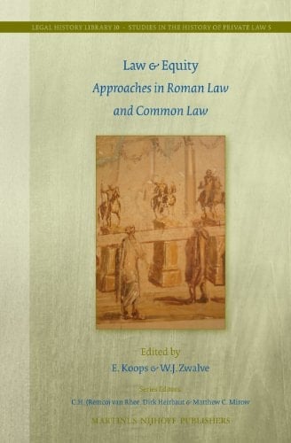 Law & Equity Approaches in Roman Law and Common Law