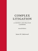 Complex Litigation A Context and Practice Casebook