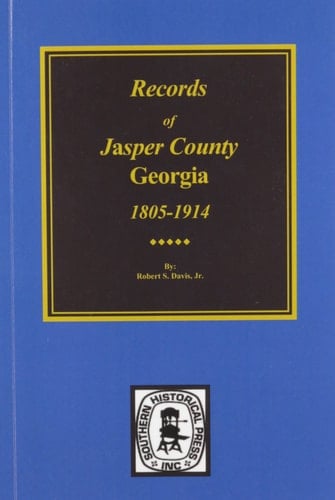Jasper County, Georgia, 1802-1922, Records Of.