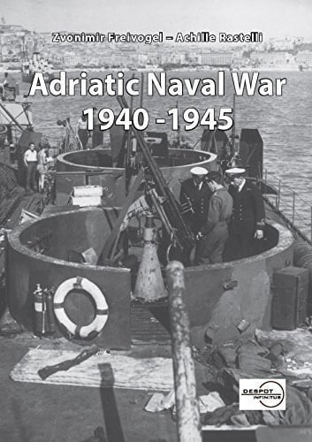 Adriatic Naval War 1940-1945