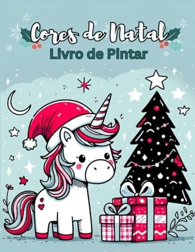 Cores de Natal: Livro de Natal para Colorir 3+ (Portuguese Edition)