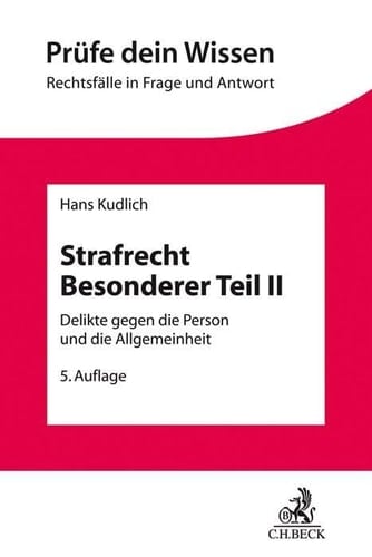 Strafrecht Besonderer Teil II Delikte gegen die Person und die Allgemeinheit