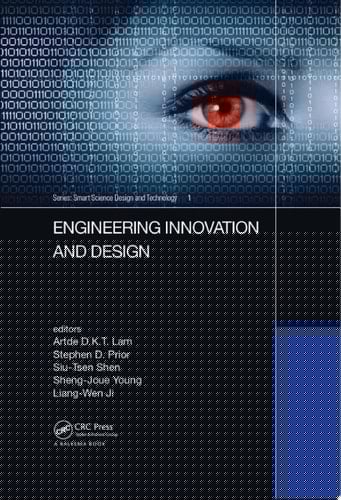 Engineering Innovation and Design Proceedings of the 7th International Conference on Innovation, Communication and Engineering (ICICE 2018), November 9-14, 2018, Hangzhou, China