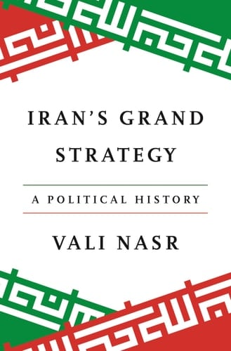 Iran's Grand Strategy A Political History