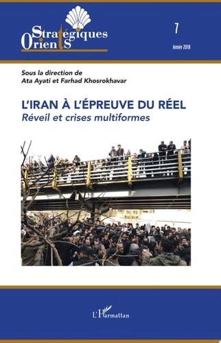 L'Iran à l'épreuve du réel Réveil et crises multiformes