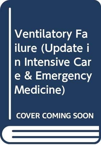 Ventilatory Failure (Update in Intensive Care & Emergency Medicine)